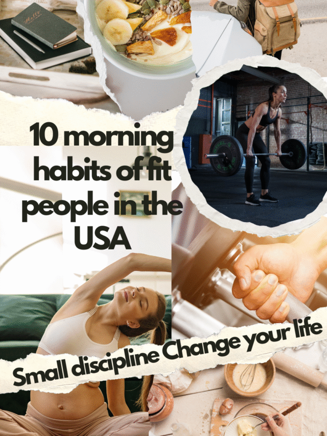 10 morning habits of fit people in the USA