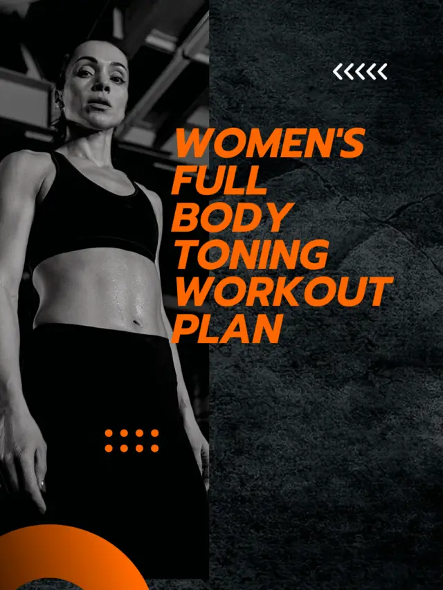 The Best Full Body Toning Workout Plan For Women